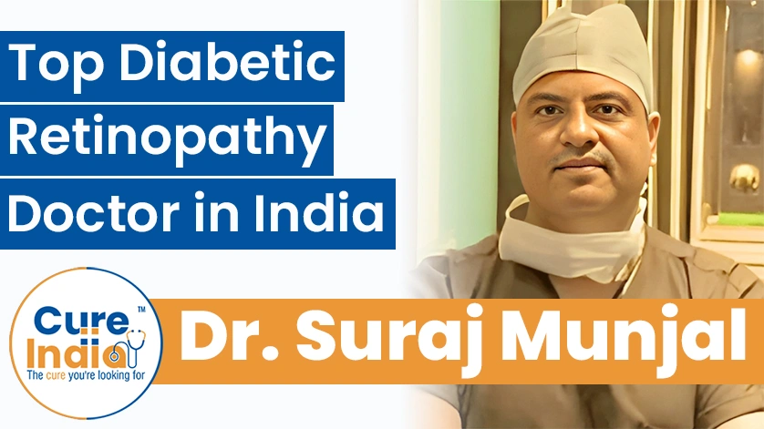 Dr. Suraj Munjal: Top Diabetic Retinopathy Doctor in India